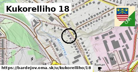 Kukorelliho 18, Bardejov