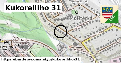 Kukorelliho 31, Bardejov