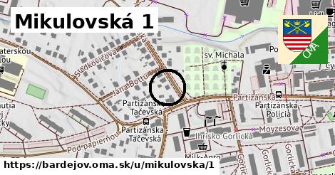 Mikulovská 1, Bardejov