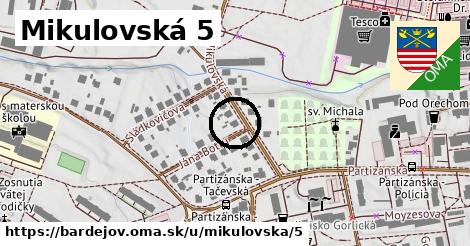 Mikulovská 5, Bardejov
