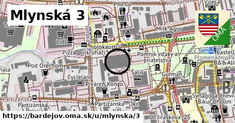 Mlynská 3, Bardejov