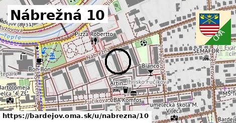 Nábrežná 10, Bardejov