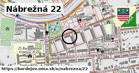 Nábrežná 22, Bardejov