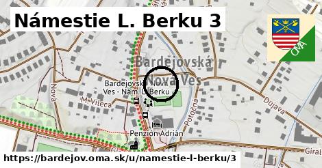 Námestie L. Berku 3, Bardejov