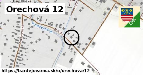 Orechová 12, Bardejov