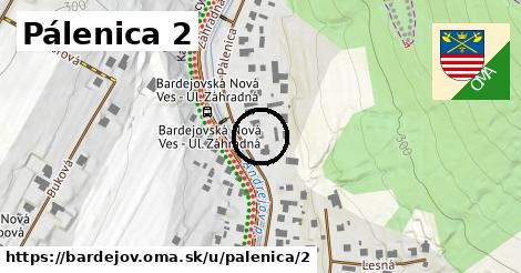 Pálenica 2, Bardejov