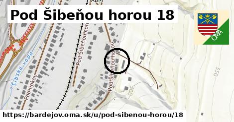 Pod Šibeňou horou 18, Bardejov