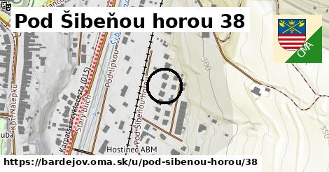 Pod Šibeňou horou 38, Bardejov