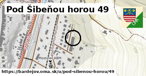 Pod Šibeňou horou 49, Bardejov