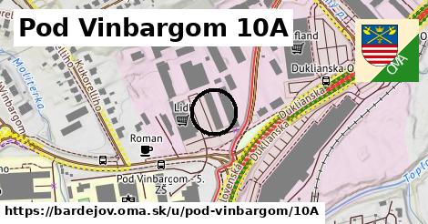 Pod Vinbargom 10A, Bardejov