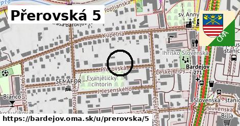 Přerovská 5, Bardejov