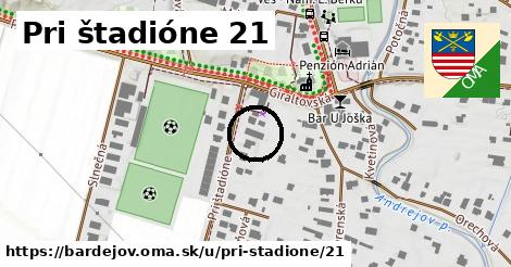 Pri štadióne 21, Bardejov