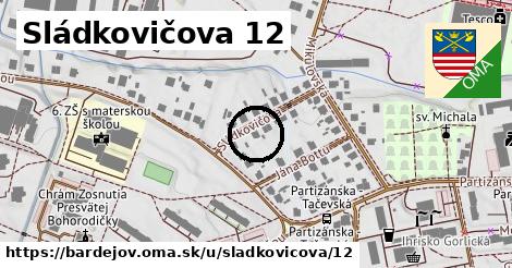 Sládkovičova 12, Bardejov