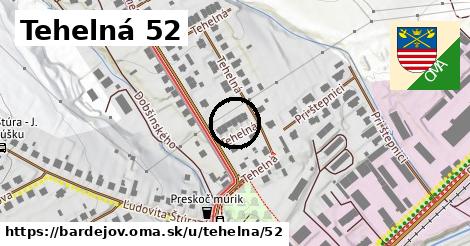 Tehelná 52, Bardejov