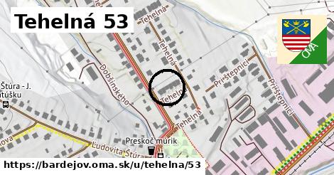 Tehelná 53, Bardejov