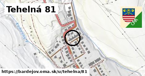 Tehelná 81, Bardejov