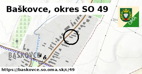 Baškovce, okres SO <span class="supisne">49</span>