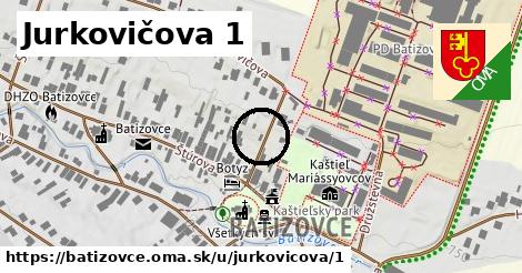 Jurkovičova 1, Batizovce