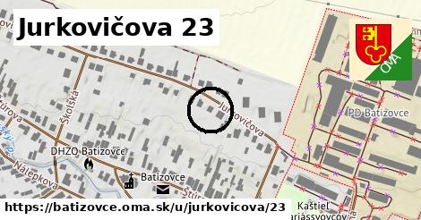 Jurkovičova 23, Batizovce