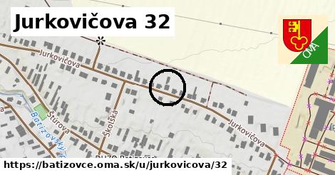 Jurkovičova 32, Batizovce