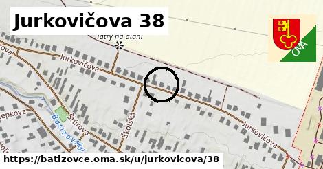 Jurkovičova 38, Batizovce