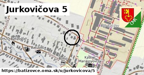 Jurkovičova 5, Batizovce