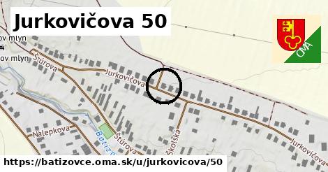 Jurkovičova 50, Batizovce