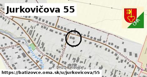 Jurkovičova 55, Batizovce