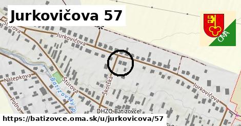 Jurkovičova 57, Batizovce