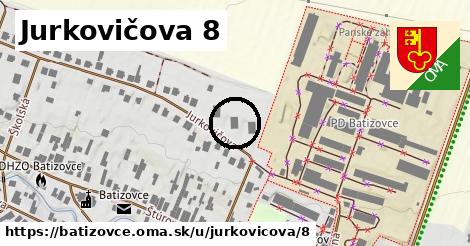 Jurkovičova 8, Batizovce