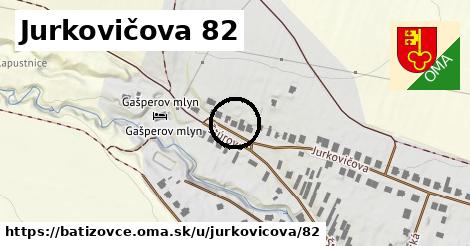 Jurkovičova 82, Batizovce