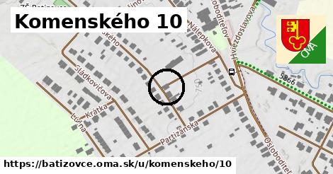 Komenského 10, Batizovce