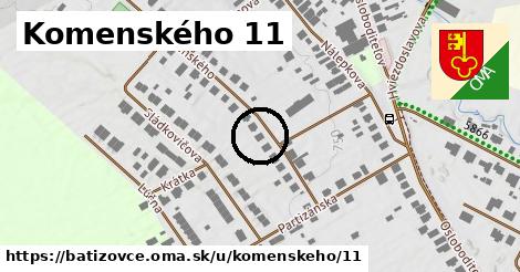 Komenského 11, Batizovce