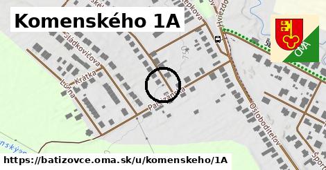 Komenského 1A, Batizovce