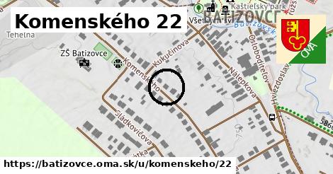 Komenského 22, Batizovce