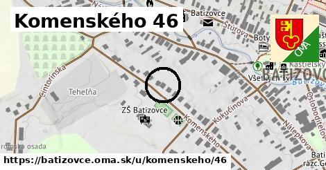 Komenského 46, Batizovce