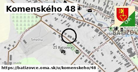 Komenského 48, Batizovce