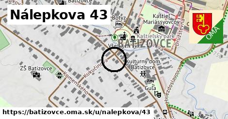 Nálepkova 43, Batizovce