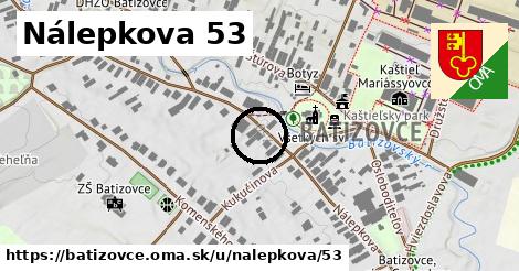 Nálepkova 53, Batizovce