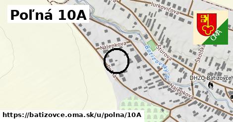 Poľná 10A, Batizovce