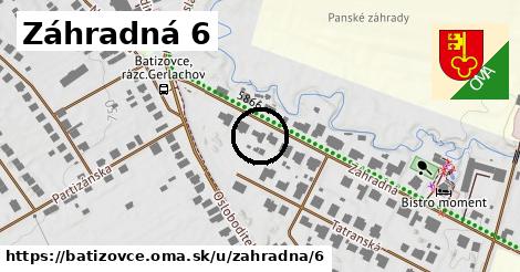 Záhradná 6, Batizovce