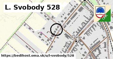 L. Svobody 528, Bedihošť