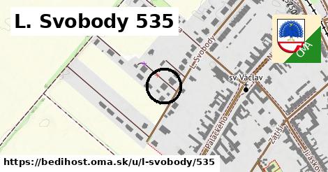 L. Svobody 535, Bedihošť