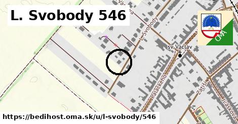 L. Svobody 546, Bedihošť