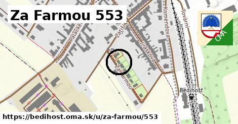 Za Farmou 553, Bedihošť