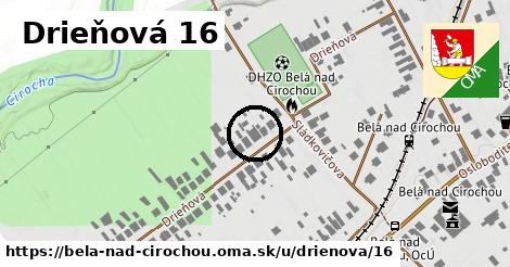 Drieňová 16, Belá nad Cirochou