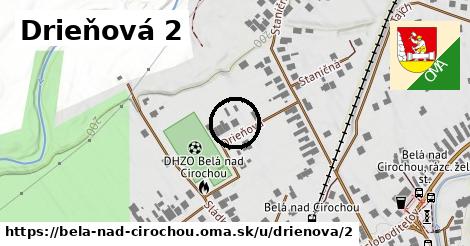 Drieňová 2, Belá nad Cirochou