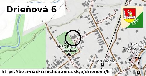 Drieňová 6, Belá nad Cirochou