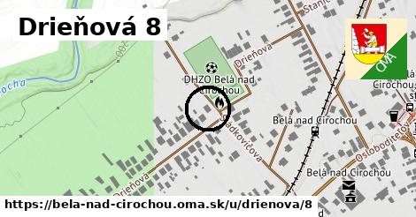Drieňová 8, Belá nad Cirochou