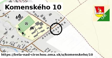 Komenského 10, Belá nad Cirochou